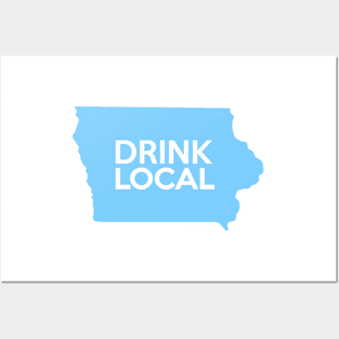 Iowa Drink Local IA Blue Posters and Art